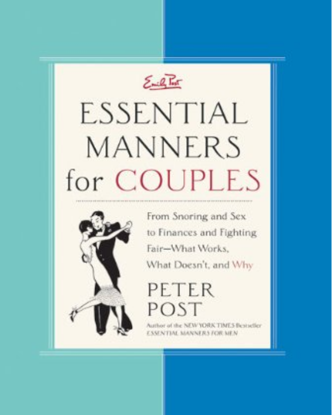 The Gift of Good Manners - A Parent's Guide to Raising Respectful, Kind, Considerate Children