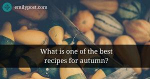 Graphic: What is one of the best recipes for autumn?