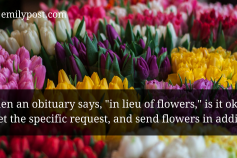 Funeral Etiquette Donations In Lieu Of Flowers Emily Post