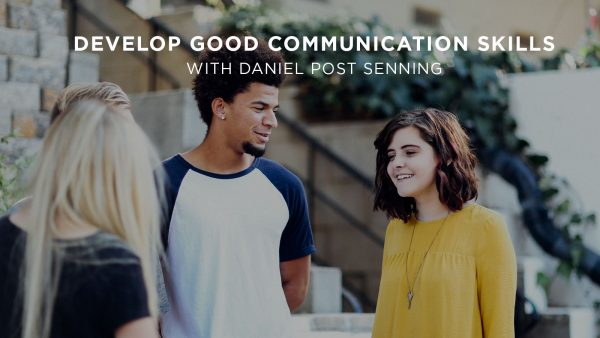 slide: Develop Good Communication Skills