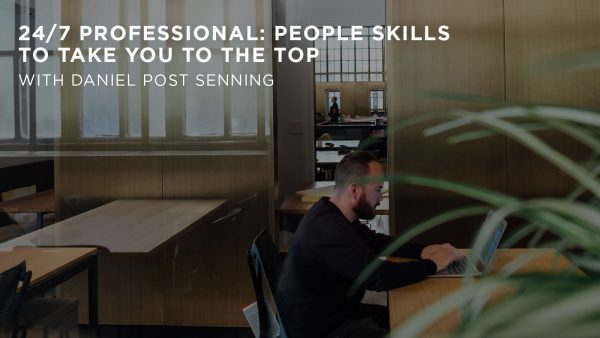 slide: 24/7 Professional – People Skills to Take You to the Top